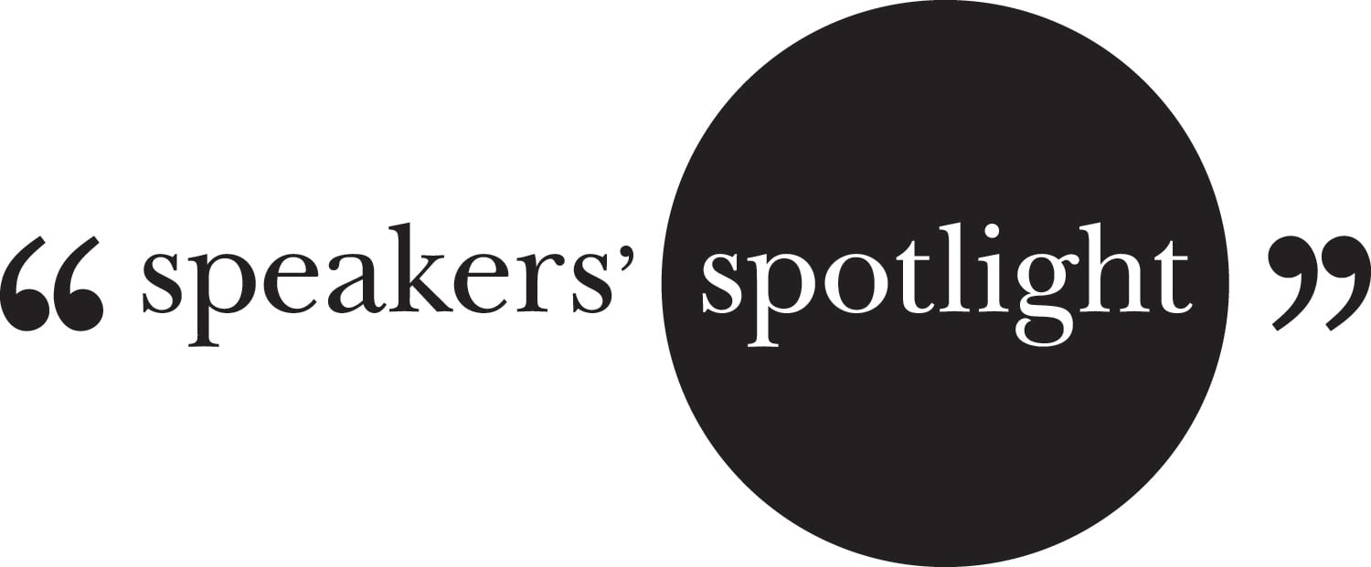 Speakers Spotlight