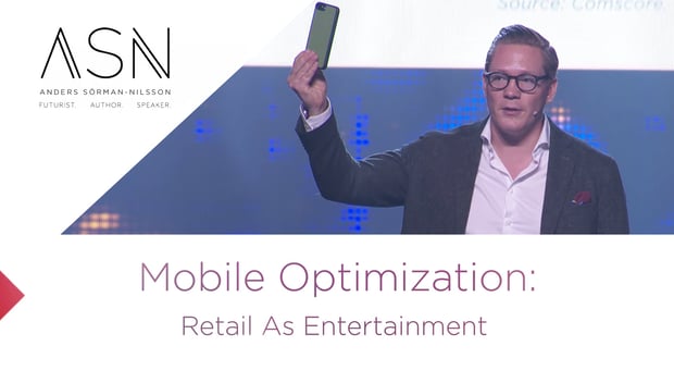 Mobile Optimization - Retail as Entertainment ASN