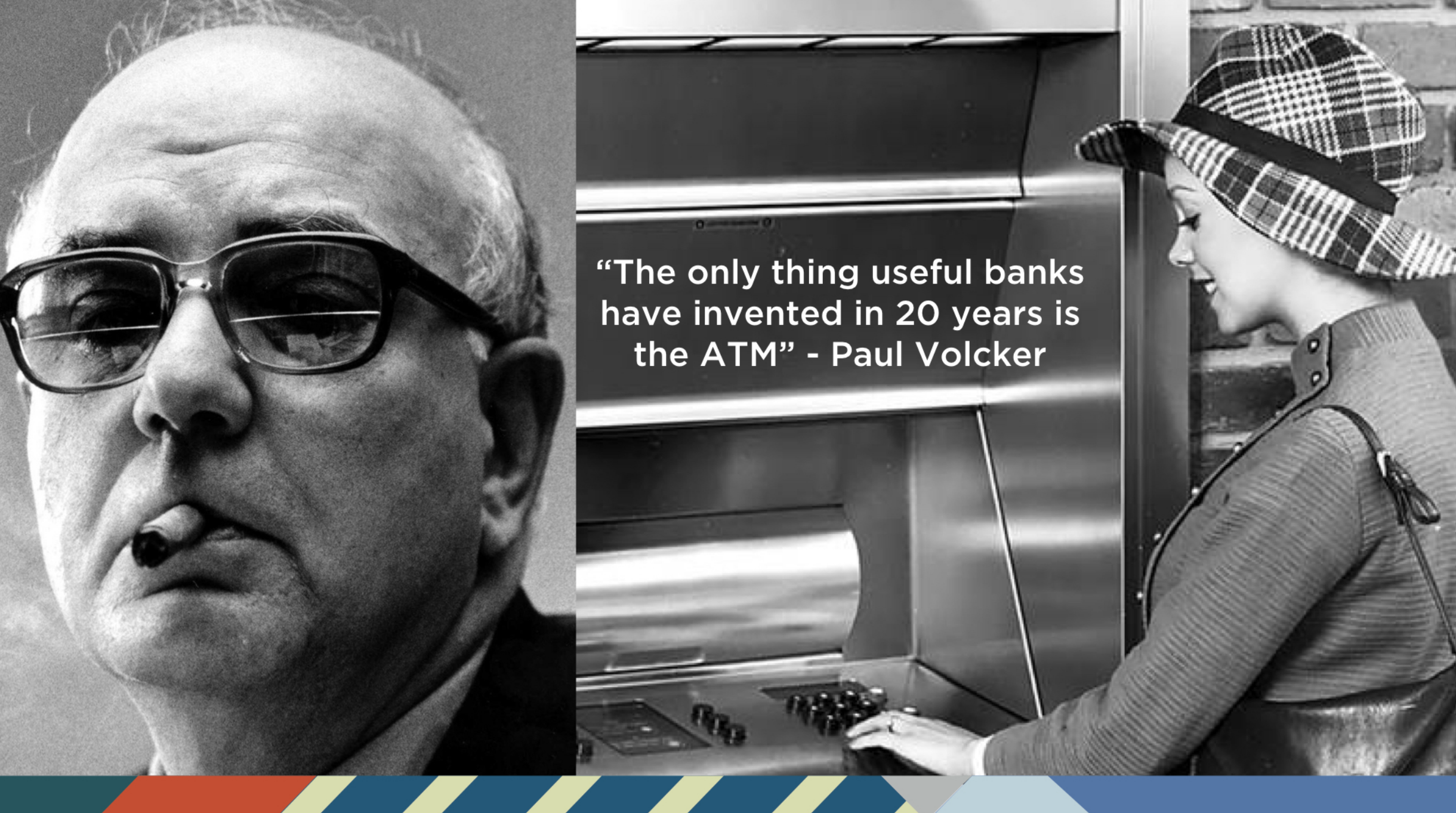 Paul Volcker ATM Banking Innovation
